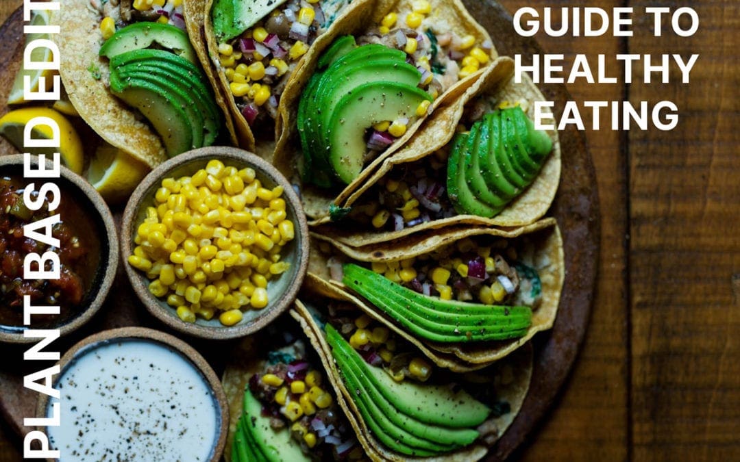 Guide to Healthy Eating – February 2021