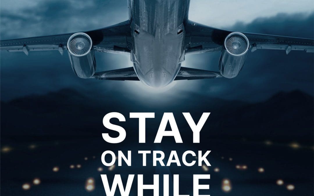 Stay on Track While Traveling