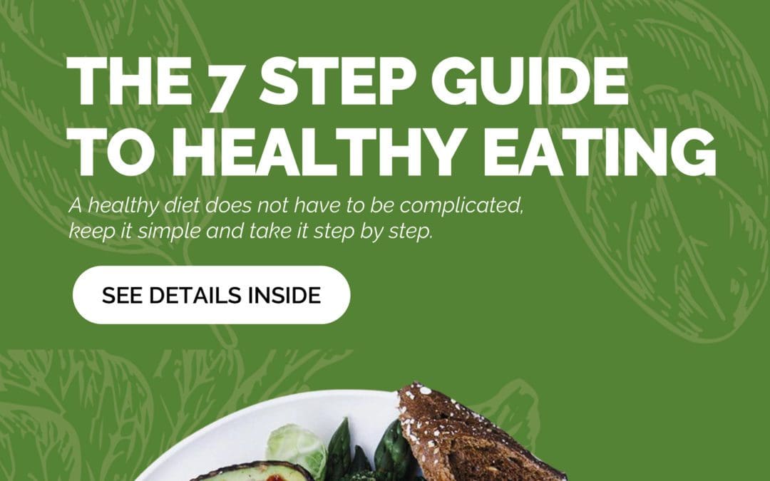 The 7 Step Guide to Healthy Eating