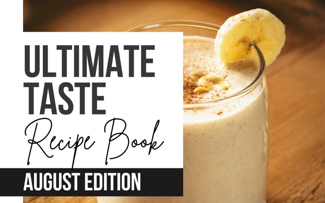 Ultimate Taste – August